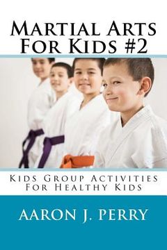 portada martial arts for kids 2 (en Inglés)