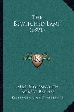 portada the bewitched lamp (1891) (en Inglés)