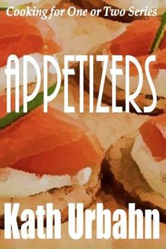 portada cooking for one or two: appetizers