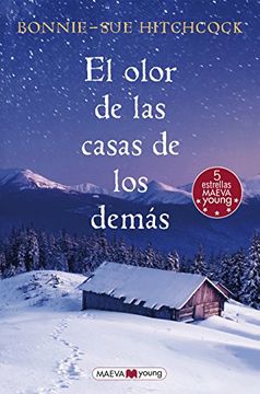 portada El Olor De Las Casas De Los Demás / The Smell Of Other People's Houses (in Spanish)