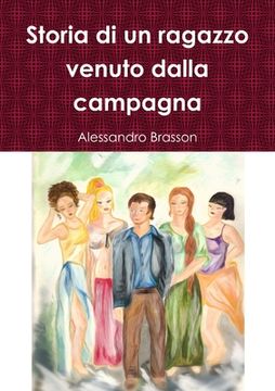 portada Storia di un ragazzo venuto dalla campagna (in Italian)