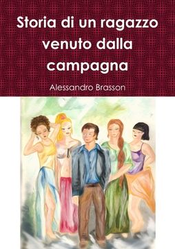 portada Storia di un ragazzo venuto dalla campagna (en Italiano)