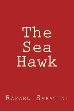 portada The Sea Hawk (en Inglés)