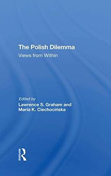 portada The Polish Dilemma: Views From Within (en Inglés)