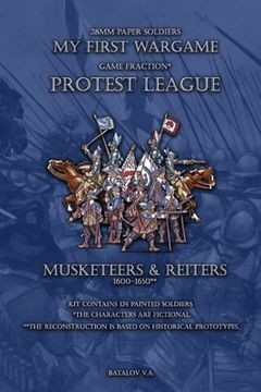 portada Protest League. Musketeers and Reiters 1600-1650: 28mm paper soldiers