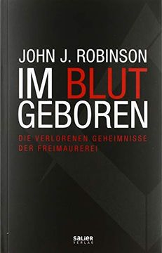 portada Im Blut Geboren: Die Verlorenen Geheimnisse der Freimaurerei (en Alemán)