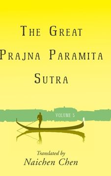 portada The Great Prajna Paramita Sutra, Volume 5 (en Inglés)