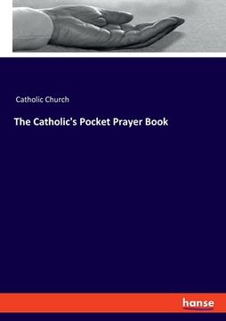 portada The Catholic's Pocket Prayer Book (en Inglés)