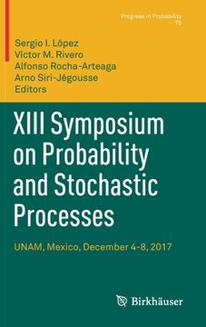 portada XIII Symposium on Probability and Stochastic Processes: Unam, Mexico, December 4-8, 2017 (in English)