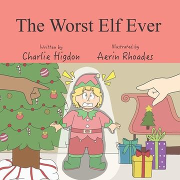 portada The Worst Elf Ever (en Inglés)