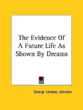 portada the evidence of a future life as shown by dreams