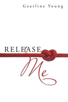 portada Release Me (en Inglés)