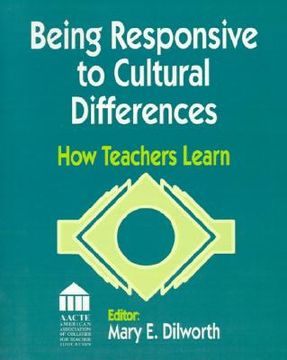 portada being responsive to cultural differences: how teachers learn (en Inglés)