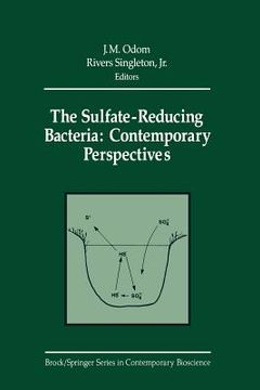 portada the sulfate-reducing bacteria: contemporary perspectives (en Inglés)