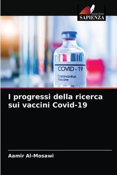 portada I progressi della ricerca sui vaccini Covid-19 (en Italiano)