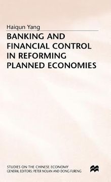 portada Banking + Financial Control in Reforming Planned Econimies (en Inglés)
