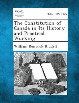 portada The Constitution of Canada in Its History and Practical Working