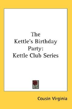 portada the kettle's birthday party (en Inglés)