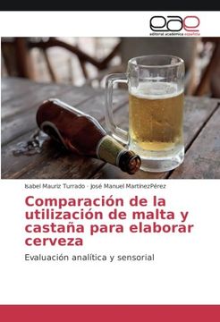 portada Comparación de la utilización de malta y castaña para elaborar cerveza: Evaluación analítica y sensorial