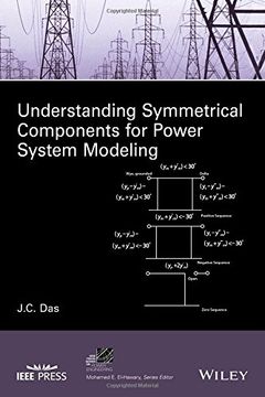 portada Understanding Symmetrical Components for Power System Modeling (en Inglés)