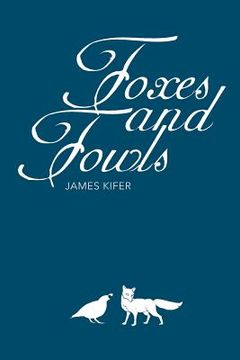 portada Foxes and Fowls