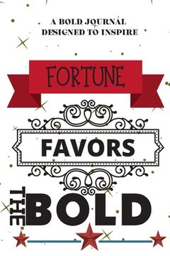 portada Fortune Favors the Bold