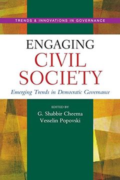 portada Engaging Civil Society: Emerging Trends in Democratic Governance (Trends & Innovations in Governance Series) (en Inglés)