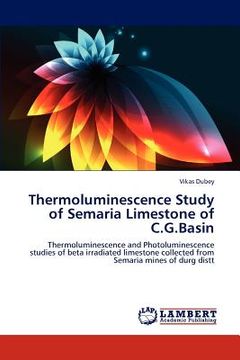 portada thermoluminescence study of semaria limestone of c.g.basin (en Inglés)