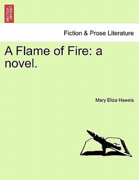 portada a flame of fire: a novel. (en Inglés)