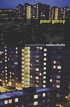 portada Postcolonial Melancholia (The Wellek Library Lectures) (in English)