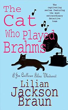 portada The Cat Who Played Brahms (The Cat Who... Mysteries, Book 5): A charming feline whodunit for cat lovers everywhere