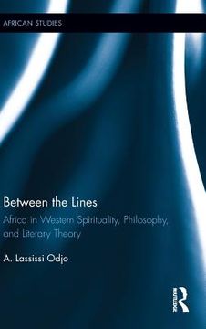 portada between the lines,africa in western spirituality, philosophy, and literary theory (en Inglés)
