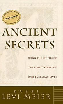 portada Ancient Secrets: Using the Stories of the Bible to Improve our Everyday Lives 