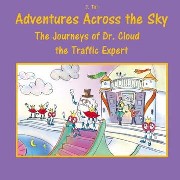 portada The Journeys of Dr. Cloud, the Traffic Expert (en Inglés)