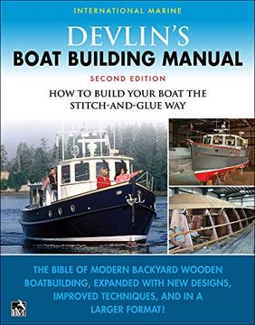 portada Devlin'S Boat Building Manual: How to Build Your Boat the Stitch-And-Glue Way, Second Edition (en Inglés)