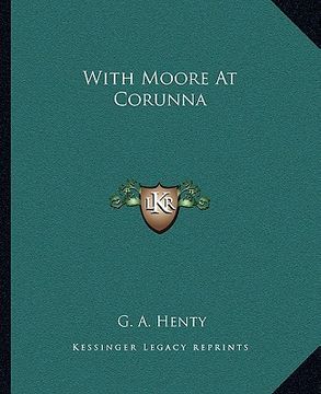 portada with moore at corunna (en Inglés)
