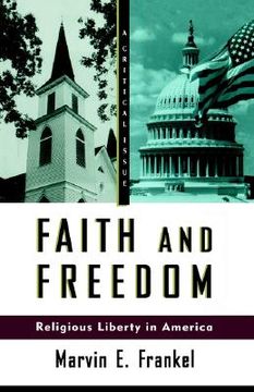 portada faith and freedom: religious liberty in america (in English)