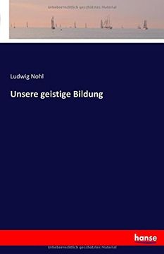 portada Unsere geistige Bildung (German Edition)