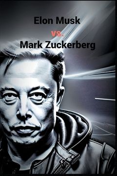 portada Elon Musk vs. Mark Zuckerberg (in English)