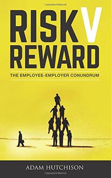 portada Risk V Reward: The Employee-Employer Conundrum