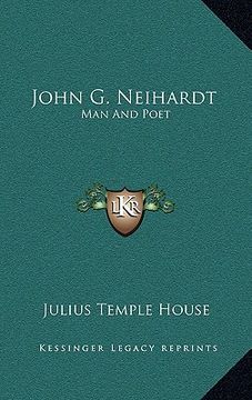 portada john g. neihardt: man and poet (en Inglés)