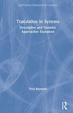 portada Translation in Systems: Descriptive and Systemic Approaches Explained (Routledge Translation Classics) (en Inglés)