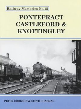 portada Pontefract, Castleford and Knottingley (Railway Memories)