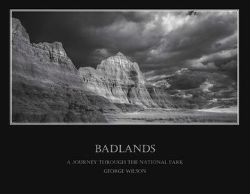 portada Badlands - A Journey Through the National Park: Volume 1 (en Inglés)