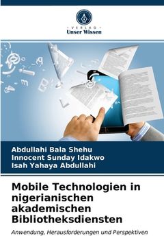 portada Mobile Technologien in nigerianischen akademischen Bibliotheksdiensten (en Alemán)