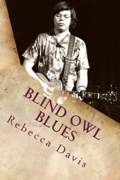 portada Blind Owl Blues: The Mysterious Life and Death of Blues Legend Alan Wilson (en Inglés)