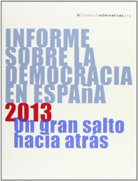 portada Informe Sobra le Democracia en España: Un Gran Salto Hacia Atrás
