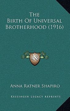 portada the birth of universal brotherhood (1916)