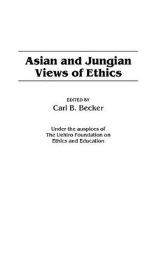 portada Asian and Jungian Views of Ethics (Contributions in Philosophy (Hardcover)) (en Inglés)