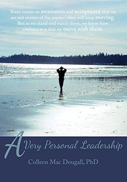 portada A Very Personal Leadership: A Work That Begins Within the Private World of Each one of us 